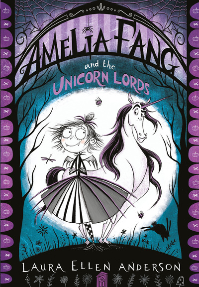 Amelia Fang & The Unicorn Lords