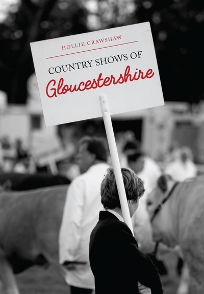 Country Shows of Gloucestershire