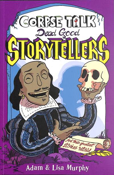 Dead good storytellers