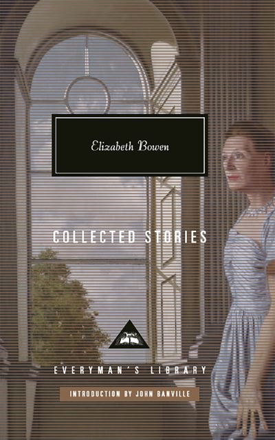 Elizabeth Bowen: Collected Stories