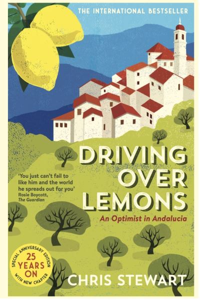 Driving Over Lemons: An Optimist in Andalucia - Special Anniversary Edition (wit